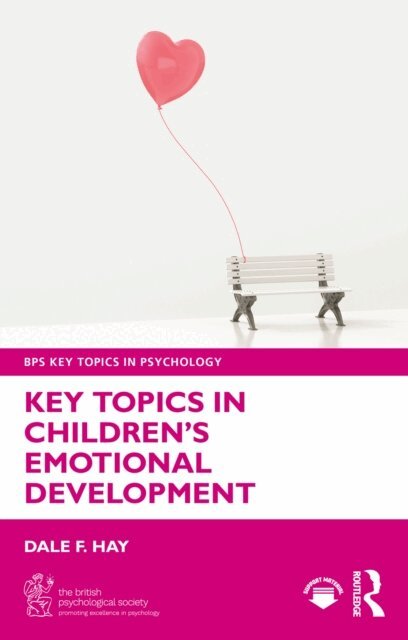 Dale F. Hay - Key Topics in Children's Emotional Development, E-bok