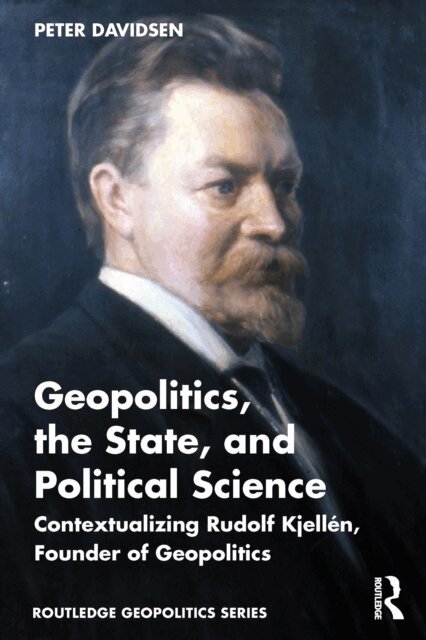 Peter Davidsen - Geopolitics, the State, and Political Science, E-bok