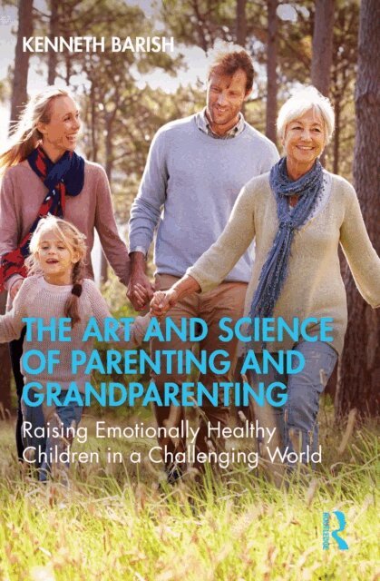 Kenneth Barish - Art and Science of Parenting and Grandparenting, E-bok. Tillgänglighet: Lägg i varukorg