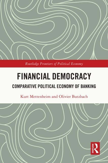 Olivier Butzbach, Kurt Mettenheim - Financial Democracy, E-bok