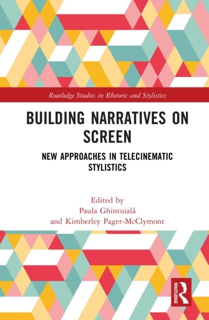 Kimberley Pager-McClymont, Paula Ghintuiala - Building Narratives on Screen, E-bok