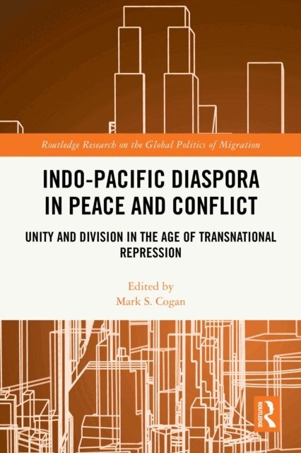 Mark S. Cogan - Indo-Pacific Diaspora in Peace and Conflict, E-bok