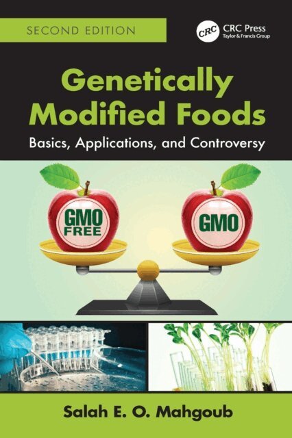 Salah E. O. Mahgoub - Genetically Modified Foods, E-bok