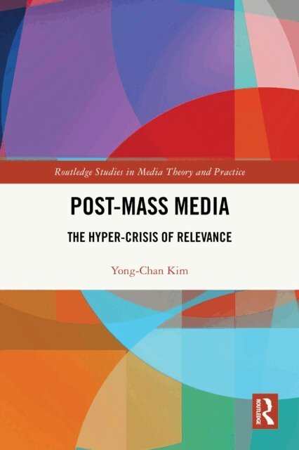 Yong-Chan Kim - Post-Mass Media, E-bok
