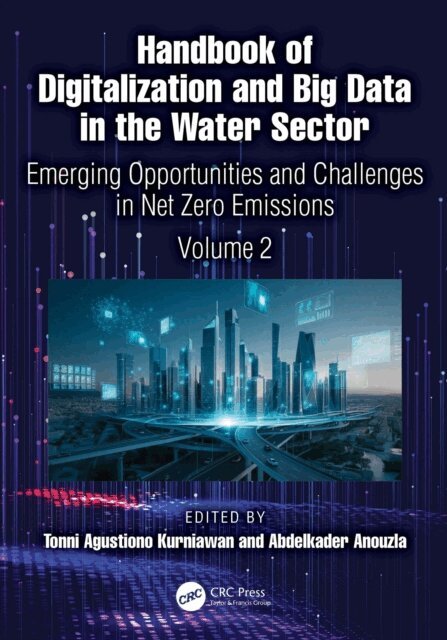 Abdelkader Anouzla, Tonni Agustiono Kurniawan - Handbook of Digitalization and Big Data in the Water Sector, E-bok