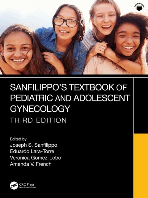 Amanda V. French, Veronica Gomez-Lobo, Eduardo Lara-Torre, Joseph S. Sanfillippo - Sanfilippo's Textbook of Pediatric and Adolescent Gynecology, E-bok