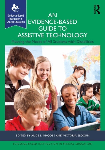 Victoria Slocum, Alice L. Rhodes - Evidence-Based Guide to Assistive Technology, E-bok