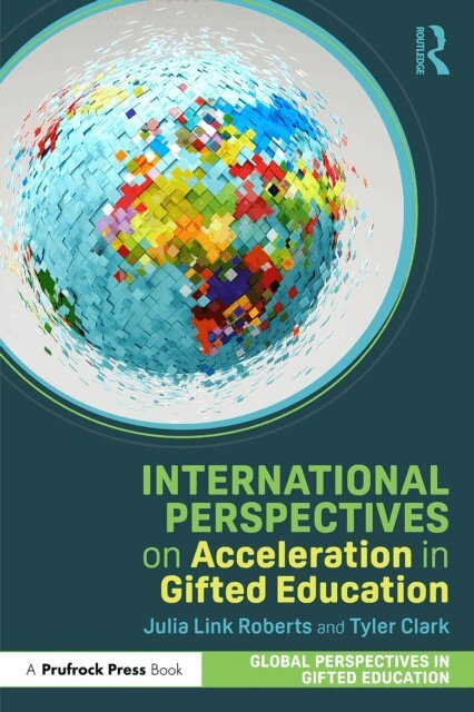 Tyler Clark, Julia Link Roberts - International Perspectives on Acceleration in Gifted Education, E-bok