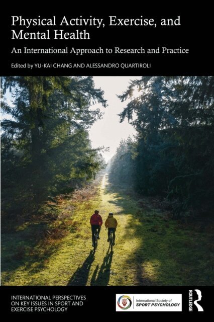 Alessandro Quartiroli, Yu-Kai Chang - Physical Activity, Exercise, and Mental Health, E-bok