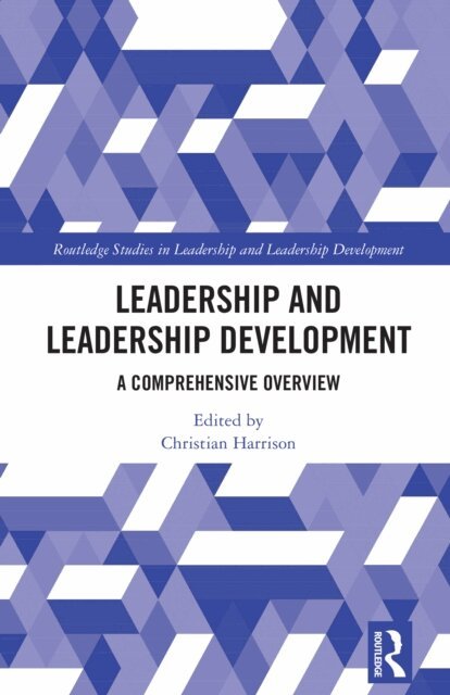 Christian Harrison - Leadership and Leadership Development, E-bok