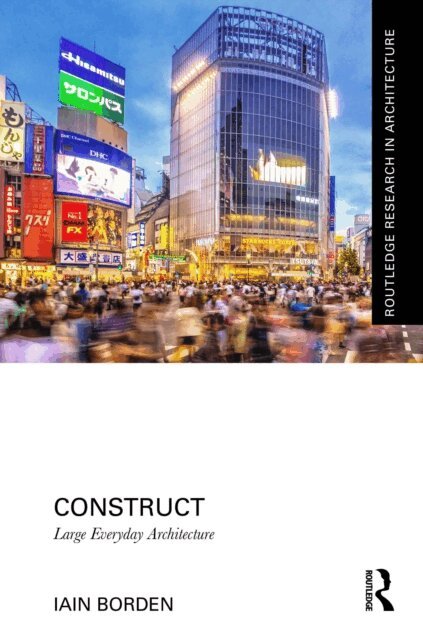 Iain Borden - Construct, E-bok