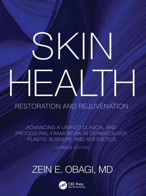Zein E. Obagi - Skin Health Restoration and Rejuvenation, E-bok. Tillgänglighet: Lägg i varukorg