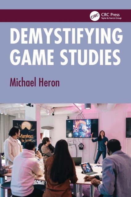 Michael Heron - Demystifying Game Studies, E-bok. Tillgänglighet: Lägg i varukorg