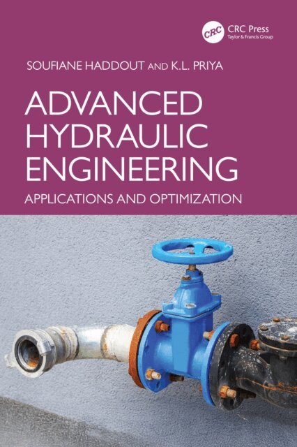 K.L. Priya, Soufiane Haddout - Advanced Hydraulic Engineering, E-bok
