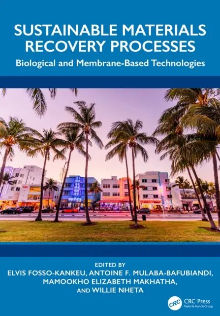 Willie Nheta, Mamookho Elizabeth Makhatha, Antoine F. Mulaba-Bafubiandi, Elvis Fosso-Kankeu - Sustainable Materials Recovery Processes, E-bok. Tillgänglighet: Lägg i varukorg