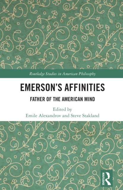 Steve Stakland, Emile Alexandrov - Emerson's Affinities, E-bok