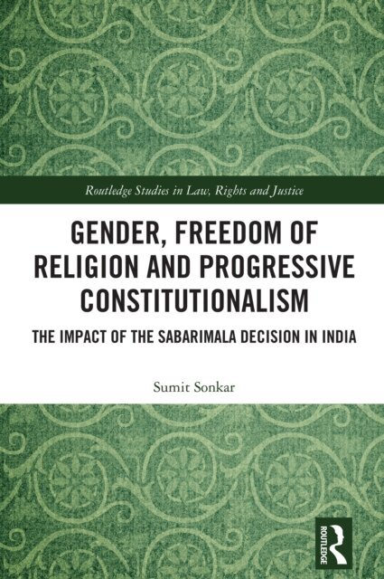 Sumit Sonkar - Gender, Freedom of Religion and Progressive Constitutionalism, E-bok