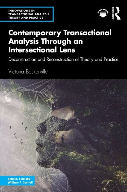 Victoria Baskerville - Contemporary Transactional Analysis Through an Intersectional Lens, E-bok