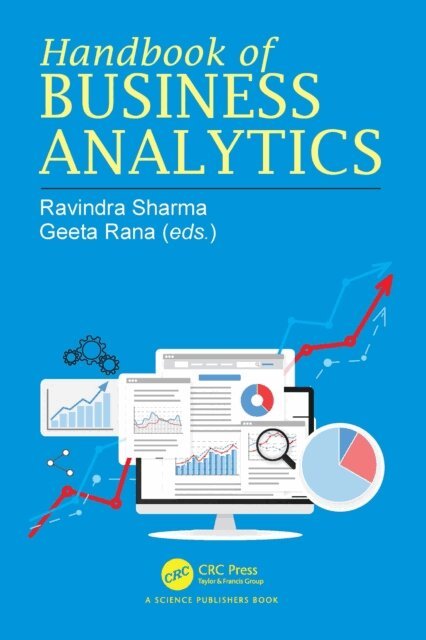 Geeta Rana, Ravindra Sharma - Handbook of Business Analytics, E-bok