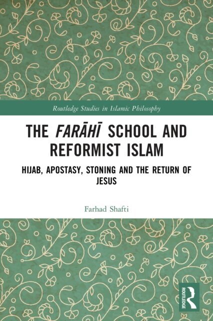 Farhad Shafti - Farahi School and Reformist Islam, E-bok