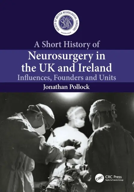 Jonathan Pollock - Short History of Neurosurgery in the UK and Ireland, E-bok. Tillgänglighet: Lägg i varukorg
