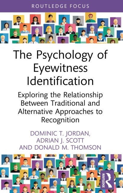 Donald M. Thomson, Adrian J. Scott, Dominic T. Jordan - Psychology of Eyewitness Identification, E-bok