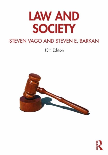 Steven E. Barkan, Steven Vago - Law and Society, E-bok