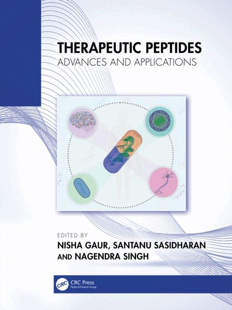 Nagendra Singh, Santanu Sasidharan, Nisha Gaur - Therapeutic Peptides, E-bok. Tillgänglighet: Kommande