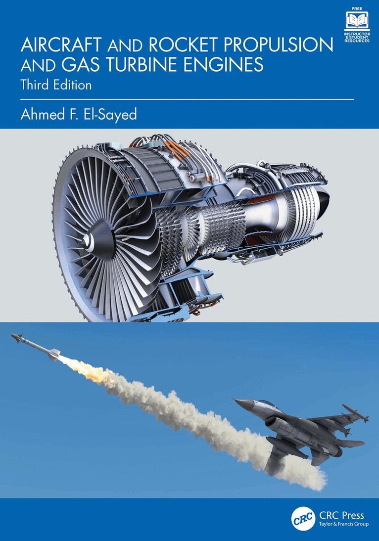 Ahmed F. El-Sayed - Aircraft and Rocket Propulsion and Gas Turbine Engines, E-bok. Tillgänglighet: Lägg i varukorg