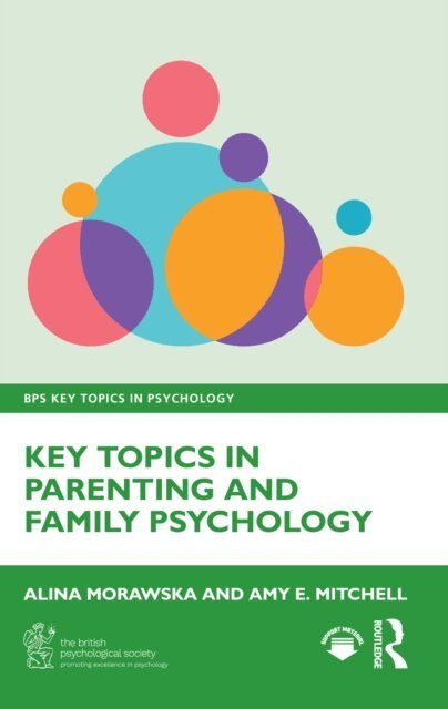 Amy Mitchell, Alina Morawska - Key Topics in Parenting and Family Psychology, E-bok