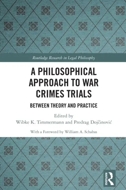 Predrag Dojcinovic, Wibke K. Timmermann - Philosophical Approach to War Crimes Trials, E-bok. Tillgänglighet: Lägg i varukorg