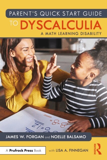 James W. Forgan, Noelle Balsamo - Parent's Quick Start Guide to Dyscalculia, E-bok