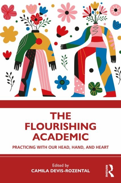 Camila Devis-Rozental - Flourishing Academic, E-bok