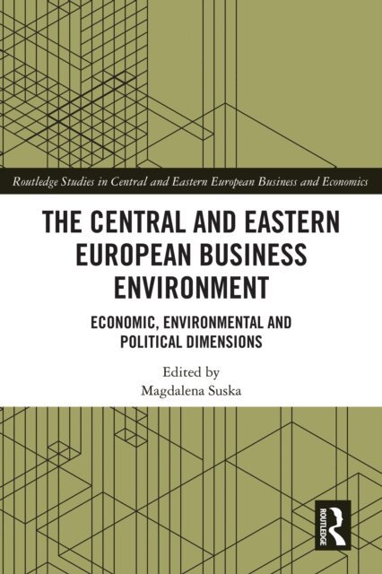 Magdalena Suska - Central and Eastern European Business Environment, E-bok