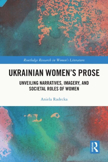 Aniela Radecka - Ukrainian Women's Prose, E-bok