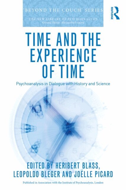 Joelle Picard, Leopoldo Bleger, Heribert Blass - Time and the Experience of Time, E-bok