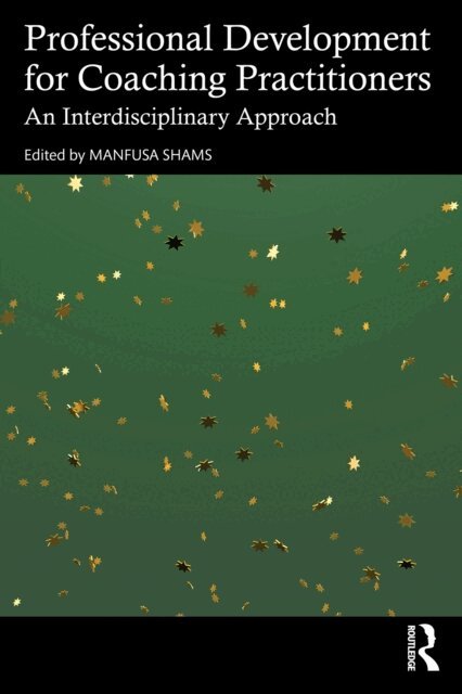 Manfusa Shams - Professional Development for Coaching Practitioners, E-bok