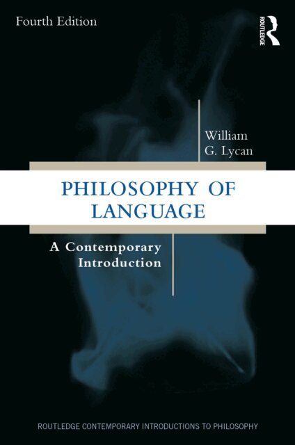 William G. Lycan - Philosophy of Language, E-bok