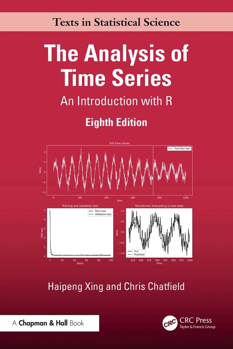 Haipeng Xing, Chris Chatfield - Analysis of Time Series, E-bok