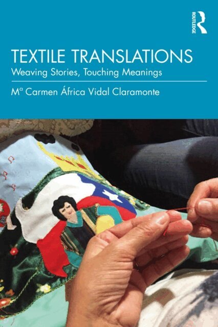 Mª Carmen Africa Vidal Claramonte - Textile Translations, E-bok