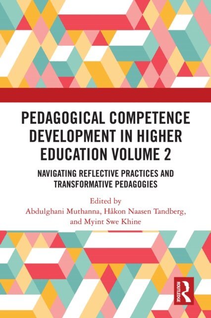 Myint Swe Khine, Hakon Naasen Tandberg, Abdulghani Muthanna - Pedagogical Competence Development in Higher Education Volume 2, E-bok