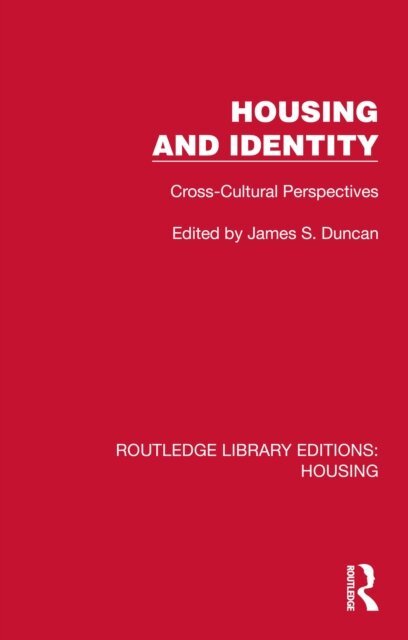 James S. Duncan - Housing and Identity, E-bok