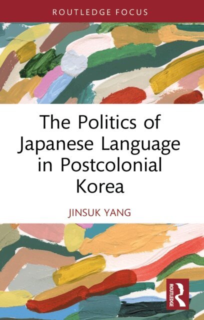Politics of Japanese Language in Postcolonial Korea