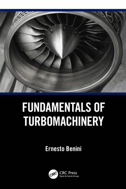 Ernesto Benini - Fundamentals of Turbomachinery, E-bok