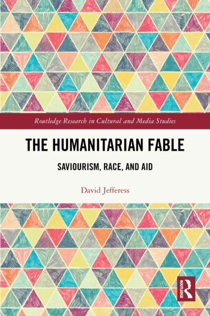 David Jefferess - Humanitarian Fable, E-bok