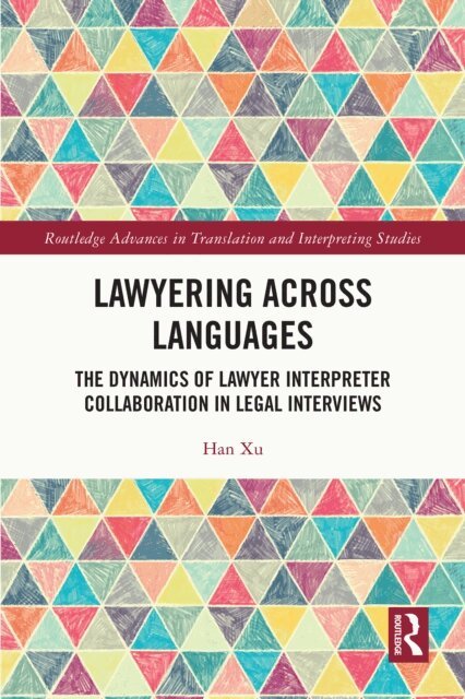 Han Xu - Lawyering Across Languages, E-bok