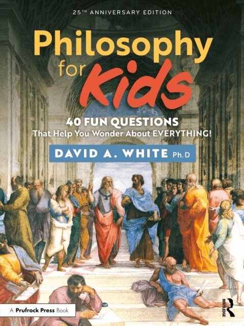 David White - Philosophy for Kids, E-bok