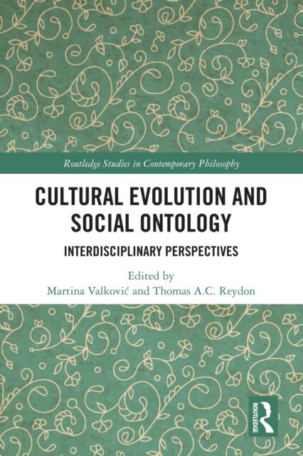 Thomas A.C. Reydon, Martina Valkovic - Cultural Evolution and Social Ontology, E-bok