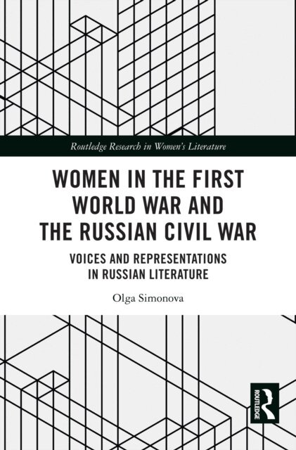 Olga Simonova - Women in the First World War and the Russian Civil War, E-bok