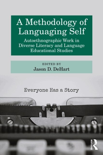 Jason D. DeHart - Methodology of Languaging Self, E-bok